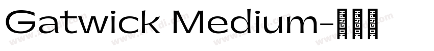 Gatwick Medium字体转换